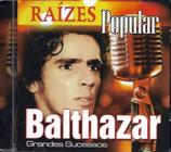 Cd Balthazar Raizes Popular 20 Grandes Sucessos