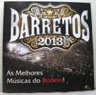CD - Barretos 2013 As Melhores Musicas do Rodeio(Sergio reis