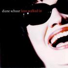 Cd Diane Schuur - Love Walked In