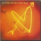 Cd Diversos - so Tinha Que Ser Com Voce - Trama