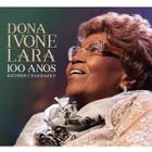 CD Dona Ivone Lara - 100 anos-Sucessos e Raridades(Digipack)