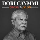 Cd Dori Caymmi Prosa & Papo - 2024 (Digipack)