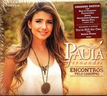 Cd Duplo Paula Fernandes - Encontros Pelo Caminho