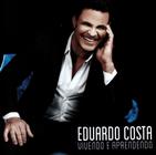 CD Eduardo Costa - Vivendo e Aprendendo - WARNER