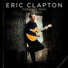 Cd Eric Clapton - Forever Man (Cd Duplo - 2 Cds)