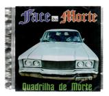 Cd Face Da Morte - Quadrilha De Morte - Radar Records