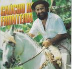 CD - Gaucho da Fronteira - Pêlo Duro