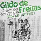 Cd Gildo De Freitas - Vida De Camponês