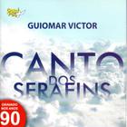 Cd guiomar victor: canto dos serafins