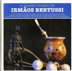 Cd - Irmãos Bertussi - Os Grandes Sucessos