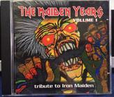 CD Iron Maiden The Maiden Years Vol1 Tribute To Iron Maiden