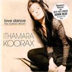 CD Ithamara Koorax Love Dance The Ballad Album - SOM LIVRE