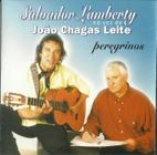 CD - João Chagas Leite - Canta Salvador Lamberty - Peregrinos