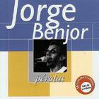 Cd Jorge Ben Jor - Série Pérolas