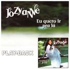 CD Jozyanne Eu quero ir pra lá (Play-Back) - Mk Music