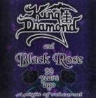 Cd - King Diamond And Black Rose / 20 Years Ago A night Of Rehearsal