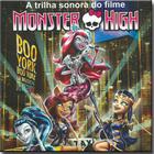 Cd Monster High - Trilha Sonora de Filme