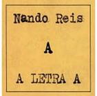 cd nando reis*/ a letra A