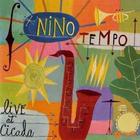 Cd Nino Tempo - Live At Cicada - Warner Music