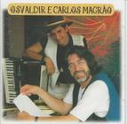 Cd - Oswaldir & Carlos Magrão - Herança Nativa