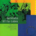 CD Quinteto Villa-Lobos - Quinteto Villa-Lobos