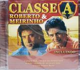 Cd Roberto e Meirinho - Classe a