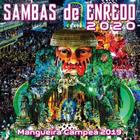Cd sambas de enredo 2020 mangueira campeã 2019