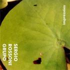CD Sergio Rossoni Grupo - Impressões: Música por Ricardo Burg (60 caracteres)