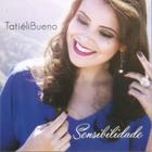 CD - Tatieli Bueno - Sensibilidade