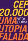 Cep 20.000: Uma Utopia Falada - Numa