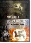 Chama Não Se Apagará, A - Vol.2 - Os Série Patriotas - BERTRAND DO BRASIL - GRUPO RECORD