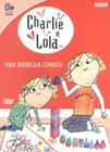 Charlie e lola - vem brincar comigo - dvd - LOG - LOG ON