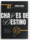 Chaves de Destino Junior Cabral