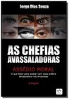 Chefias Avassaladoras As Assedio Moral - NOVO SECULO