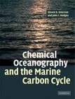 Chemical oceanography and the marine carbon cycle - CUA - CAMBRIDGE USA