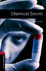 Chemical Secret - Oxford Bookworms Library - Level 3 - Book With Audio - Third Edition - Oxford University Press - ELT