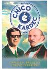 Chico é Kardec