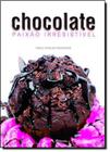 Chocolate: Paixão Irresistível