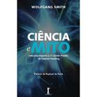 Ciência e Mito (Wolfgang Smith) - Vide Editorial