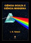 Ciencia oculta e ciencia moderna - TEOSOFICA