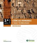Ciencias Humanas E Suas Tecnologias - Sociologia - 3 Serie - Volume Unico - Em - EDITORA BOM JESUS - DIDATICOS
