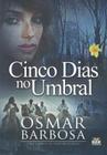 Cinco dias no umbral - FEAC