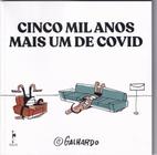 Cinco mil anos mais um de covid - REALEJO EDITORA