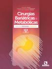 Cirurgias bariatricas e metabolicas - topicos de psicologia e psiquiatria - RUBIO