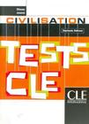 Civilisation - tests cle - neveau avance - CLE INTERNATIONAL - PARIS