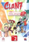 Clan 7 con hola, amigos! 2 libro del alumno + extension digital