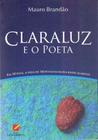 Claraluz e o Poeta