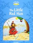 Classic Tales Second Edition: Level 1: The Little Red Hen - Oxford University