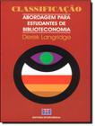 Classificacao - Abordagem Para Estudantes De Biblioteconomia - INTERCIENCIA