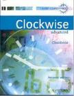 Clockwise Advanced Classbook - OXFORD UNIVERSITY PRESS DO BRA